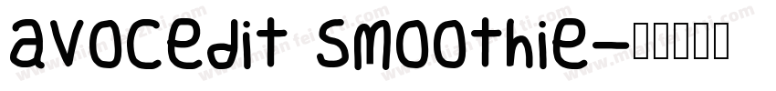 avocedit smoothie字体转换